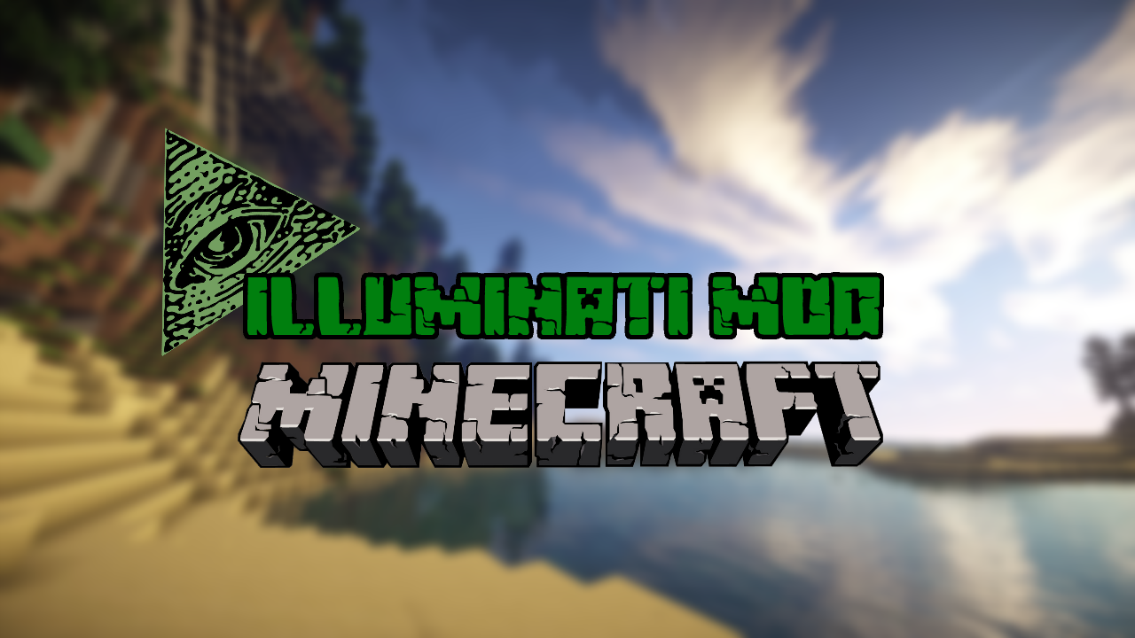 Minecraft Mod Minecraft : Illuminati Mod